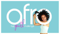 Afro hair growth challenge. Your hair is our passion. Find out more